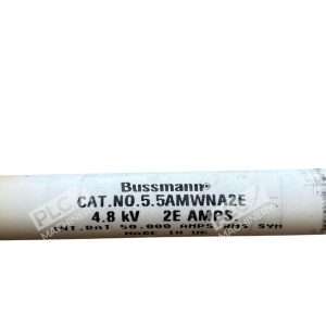 Bussmann 5.5AMWNA2E Fuse 4.8 kV 2A