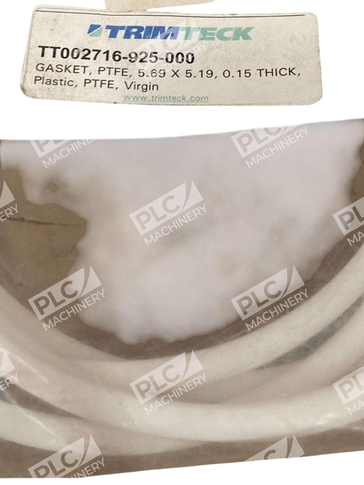 Trimteck 0.15X5.69X5.19 PTFE Plastic Gasket TT002716-925-000 - Image 3