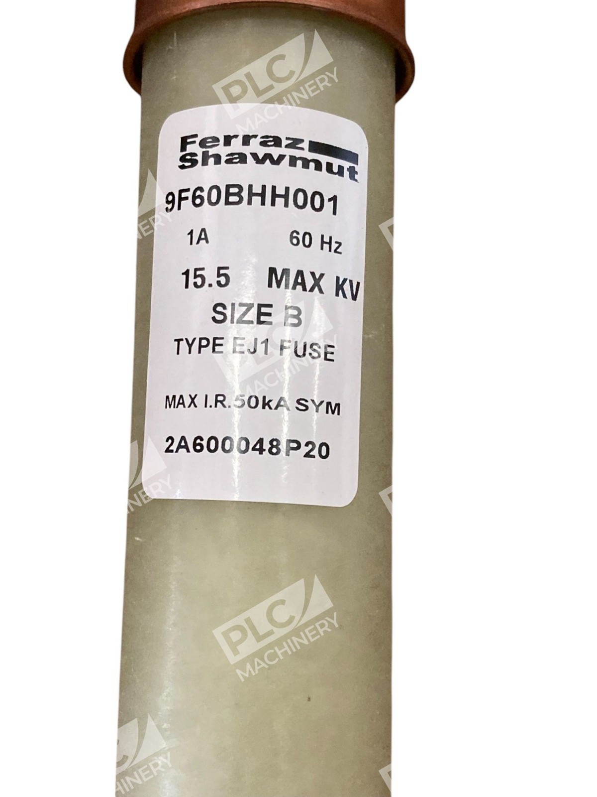 Mersen C1011013 15.5kV 1A Size B Type EJ1 Fuse 9F60BHH001 - Image 6